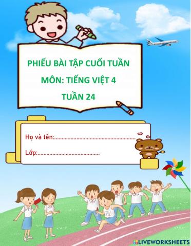 Phiếu bài tập Tiếng Việt 4 Tuần 24