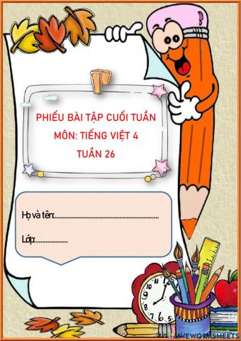 Phiếu bài tập Tiếng Việt 4 Tuần 26