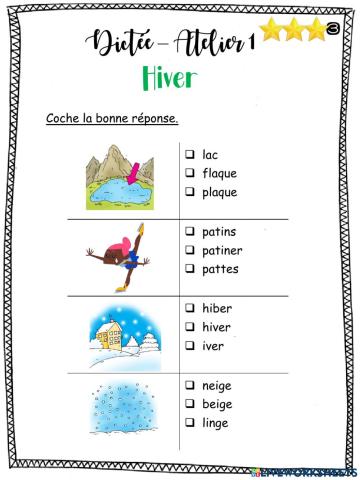 Dictée - Hiver - Groupe 3 - Atelier 1