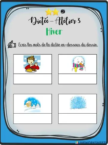 Dictée - Hiver - Groupe 2 - Atelier 3