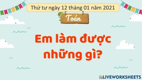 Em làm được những gì tuần 16