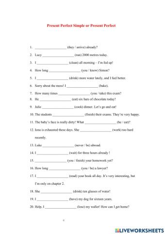 Present Perfect Simple and Continuous