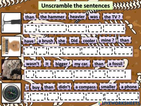 Unscramble the sentences