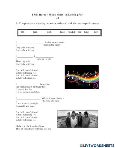 Present Perfect - I still haven't found what I'm looking for