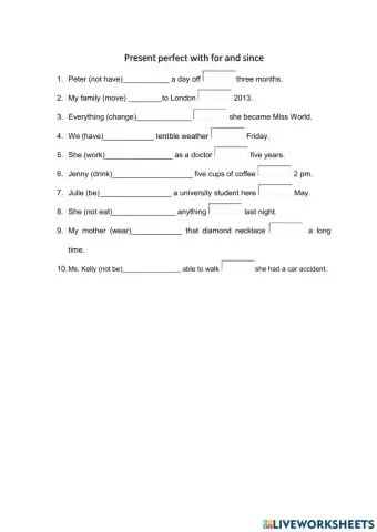 Present perfect with for and since