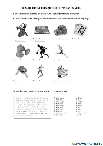 Leisure time and present perfect vs past simple