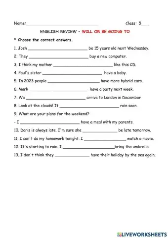 Grade 5 - Will or Be going to