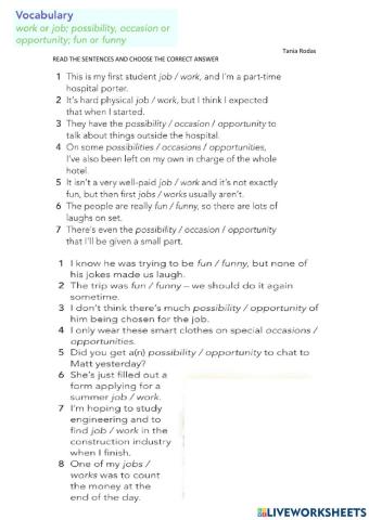 Vocabulary differences wor-job, fun-funny, occasion-opportunity