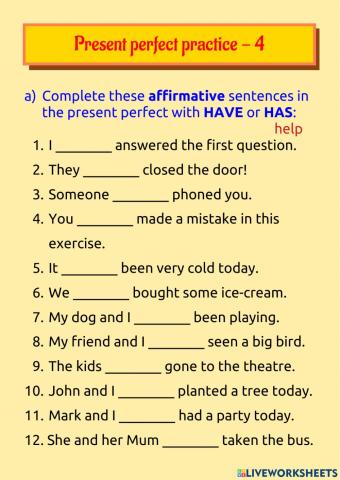 Present perfect practice - 4