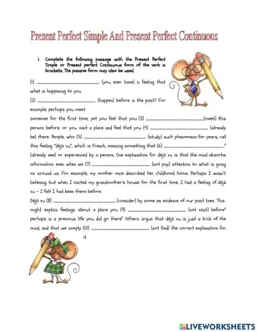 Present perfect simple and present perfect continuous