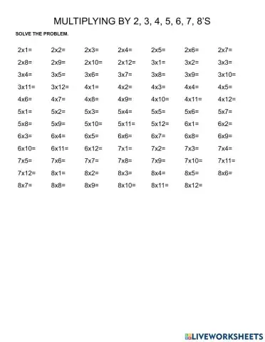 Multiplying by 2, 3, 4, 5, 6, 7, 8’s