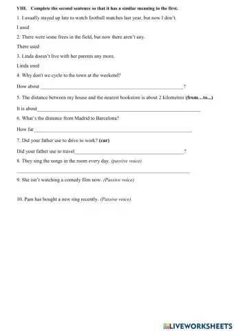 TA7-Rewrite sentences Unit 7 + Passive voice