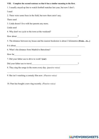 TA7-Rewrite sentences Unit 7 + Passive voice