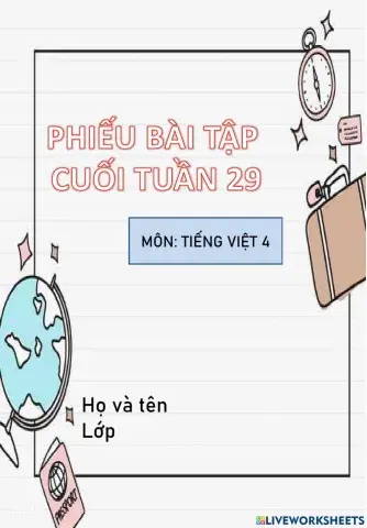 Phiếu bài tập tiếng việt 4 tuần 29