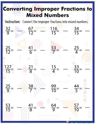 Instructions: Convert the mixed numbers into improper fractions.