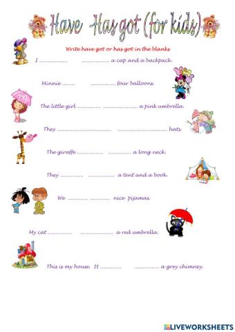 I have got - She has got