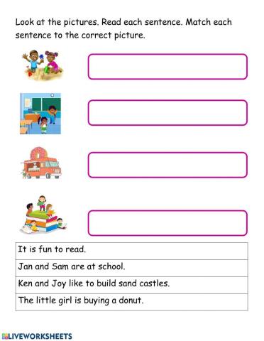 MATCH THE SENTENCE TO THE PICTURE