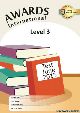 AWARDS LEVEL 3 TEST JUNE 2015