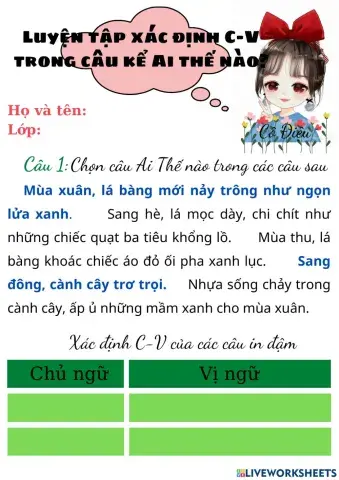 Xác định c-v trong câu kể ai thế nào?