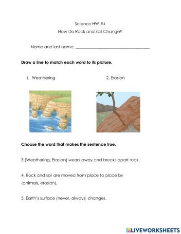 How do rocks and soil change?