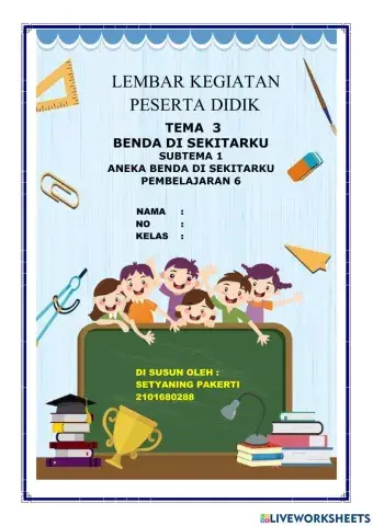 LKPD TEMA 3 SUBTEMA 1 PEMBELAJARAN 6 KELAS 3