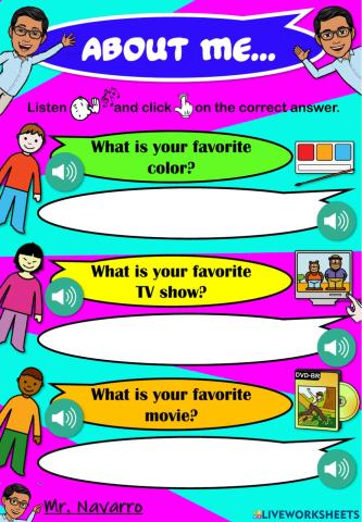 About Me... (Listen and click on the correct answer)