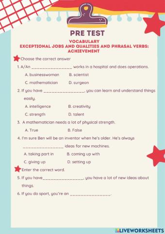 Exceptional jobs and qualities and phrasal verbs: achievement