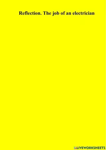 Reflection. The job of an electrician