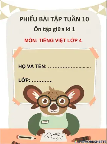 Phiếu bài tập Tiếng Viết 4 Tuần 10