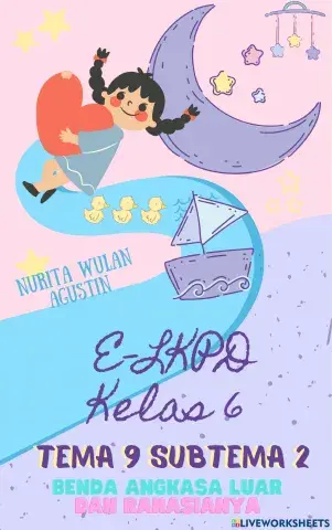 E-LKPD Interaktif Tematik Kelas 6 Tema 9 Subtema 2