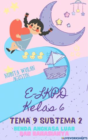 E-LKPD Interaktif Tematik Kelas 6 Tema 9 Subtema 2