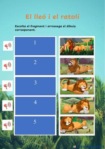 El lleó i el ratolí (escoltar i endressar)