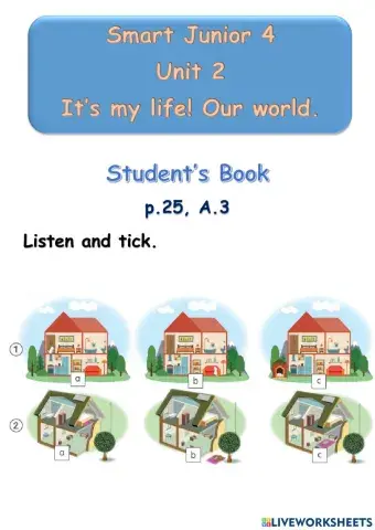 Smart Junior 4 Unit 2 It's my life! Our world