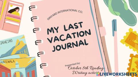 My last vacation Journal