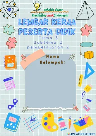 LKPD Kelas 3 - Tema 3 - Subtema 2 - Pembelajaran 2