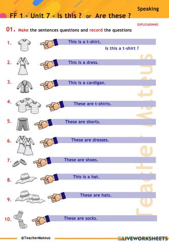 FF 1 - Unit 07 - Is this ?  or  Are these ..? - Speaking