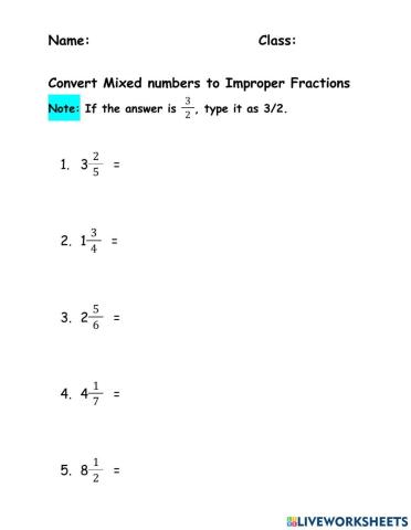 Convert Mixed numbers to Improper fractions
