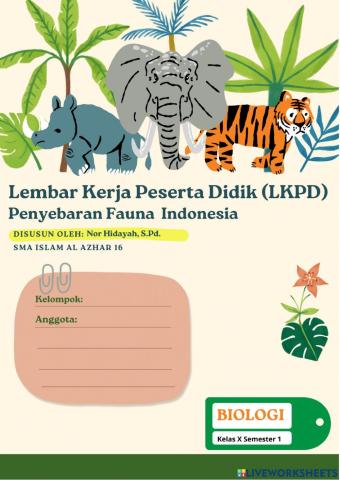 Lkpd penyebaran fauna indonesia kelas x kurikulum merdeka