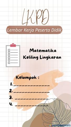 LKPD Keliling Lingkaran