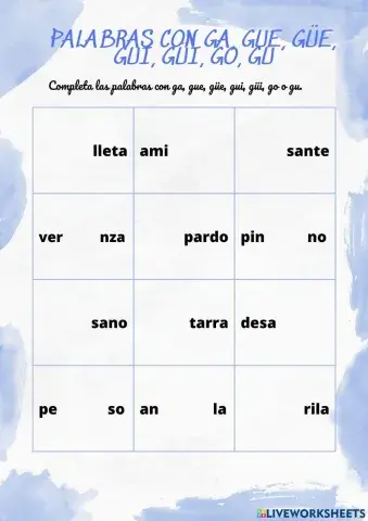 Palabras con ga, gue, güe, gui, güi, go, gu