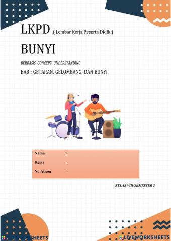 Lkpd getaran, gelombang, bunyi