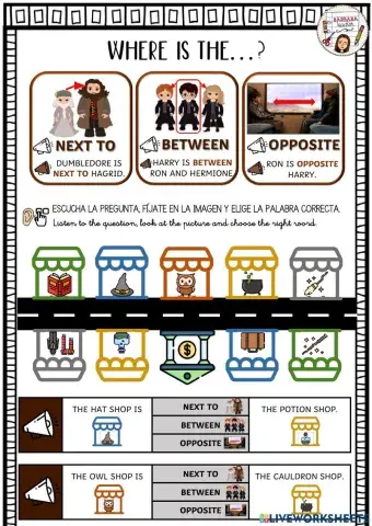 Next to, between, opposite