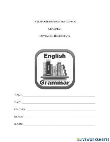 Thelma Gibson Grade 4 November Grammar Benchmark