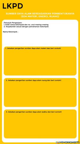 Lkpd - sumber daya alam berdasarkan pembentukanya (sda materi, energi, ruang)