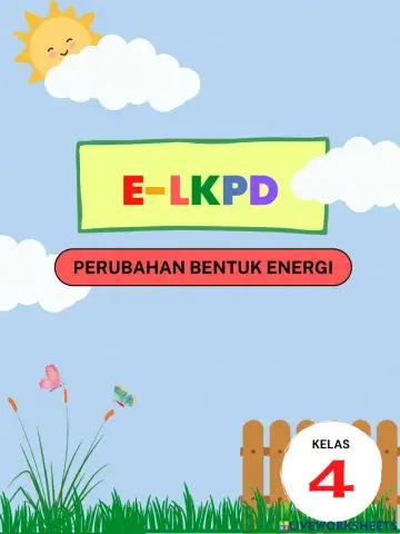 E-lkpd perubahan bentuk energi KELAS 4