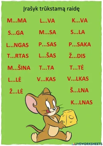 Įrašyk trūkstamą raidę