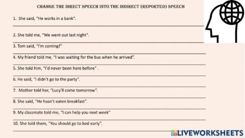 Change the direct speech into the reported one