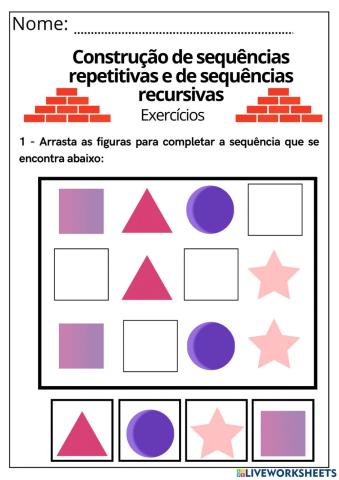 Construção de sequências repetitivas e de sequências recursivas