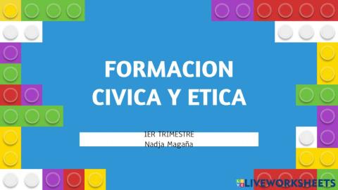 Formacion civica y etica 1er trimestre