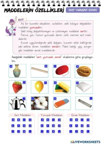 Maddelerin Özellikleri-Sert-Yumuşak-Esnek